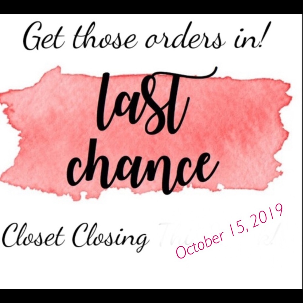 Last chance!!! Closet closing
